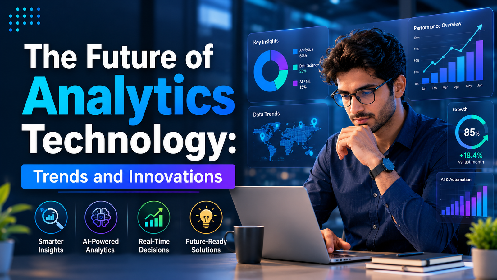 The Future of Analytics Technology: Trends and Innovations